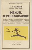  MAUDUIT Jacques A. - Manuel d'ethnographie