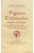  DEHERAIN Henri - Figures coloniales françaises et étrangères