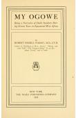  NASSAU Robert Hamill - My Ogowe. Being a Narrative of Daily Incidents during Sixteen Years in Equatorial West Africa