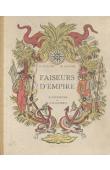  DUFOURG Robert, MAGNEN René - Faiseurs d'Empire