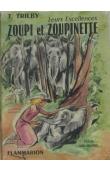  TRILBY T. - Leurs Excellences Zoupi et Zoupinette.