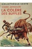 DEMAISON André - La colère des buffles