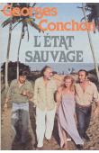  CONCHON Georges - L'état sauvage