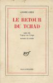  GIDE André - Le retour du Tchad, suite du voyage au Congo. Carnets de route.