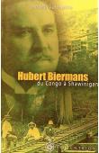  VERMEIRRE André - Hubert Biermans: du Congo à Shawinigan