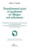 Investissement privé et ajustement en Afrique sub-saharienne: modélisations et estimations économétriques sur données de panel des secteurs manufacturiers du Cameroun et de la Côte d'Ivoire