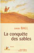  BALL David - La conquête des sables