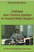  GUSINE Gawdat  Osman - L'Afrique dans l'univers poétique de Léopold Sedar Senghor