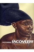 HAARDT de la BAUME Caroline - Alexandre Iacovleff l'artiste voyageur