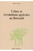  COCHET Hubert - Crises et révolutions agricoles au Burundi