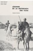  MEILLASSOUX Claude, DOUCOURE Lassana, SIMAGHA Diaowe - Légende de la dispersion des Kusa (Epopée Soninké)