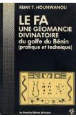  HOUNWANOU Rémy T. - Le Fa. Une géomancie divinatoire du Golfe du Bénin (pratique et technique)