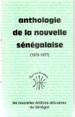  KLEIN Pierre (présenté par) - Anthologie de la nouvelle sénégalaise (1970-1977)