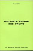 Nouvelle saison des fruits (poèmes)