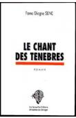  SENE Fama Diagne - Le chant des ténèbres