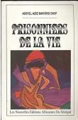 Prisonniers de la vie