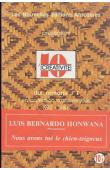  HONWANA Luis Bernardo - Nous avons tué le chien-teigneux