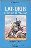  BA Thierno - Lat-Dior. Le chemin de l'honneur.Drame historique en 8 tableaux