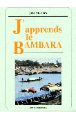 José Morales - J'apprends le Bambara (édition de 1996)