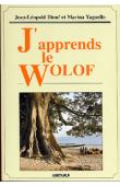  DIOUF Jean Léopold, YAGUELLO Marina - J'apprends le Wolof (livre seul)