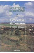  Politique africaine - 037 - Economie alimentaire: la purge libérale
