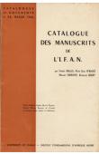  DIALLO Thierno, M'BACKE Mama Bara, TRIFKOVIC Mirjana, BARRY Boubacar - Catalogue des manuscrits de l'IFAN: fonds Vieillard, Gaden, Brevié, Figaret, shaykh Moussa, Kamara et Cremer en langue arabe, peule et voltaïques