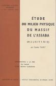  TOUPET Charles - Etude du milieu physique du massif de l'Assaba (Mauritanie). Introduction à la mise en valeur d'une région sahélienne