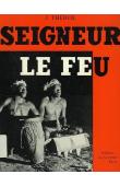  THEROL Joseph - Seigneur Le feu. Monseigneur J. Dupont des Pères Blancs, Premier Vicaire Apostolique du Nyassa