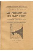  Collectif - La presqu'île du Cap Vert. Notice publiée à l'occasion du Ve centenaire de la découverte du Cap Vert (1444-1944) et de la 1ere réunion internationale des ethnologues, géographes et naturalistes ouest-africains