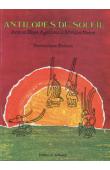  ZAHAN Dominique - Antilopes du soleil. Arts et rites agraires d'Afrique noire