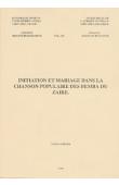  VERBEEK Léon - Initiation et mariage dans la chanson populaire des bemba du Zaïre