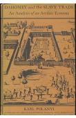 Dahomey and the slave Trade. An Analysis of an Archaic Economy