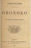  CHAUVIERRE Patrice - Oronoko. Aventures d'un prince africain