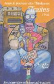  KONE Amadou - Sous le pouvoir des Bilakoros I - Traites. Récit