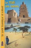  KONARE Kadiatou (sous la direction de) - Le Mali des talents. Le guide touristique et culturel