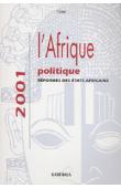  L'Afrique politique 2001 - Centre d'études d'Afrique noire - CEAN - Réformes des Etats africains