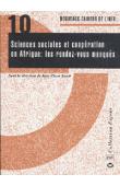  JACOB Jean-Pierre (sous la direction de) - Sciences sociales et coopération en Afrique: les rendez-vous manqués