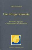  ENDA GRAF SAHEL - Une afrique s'invente. Recherches populaires et apprentissage de la démocratie