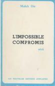 L'impossible compromis. Récit