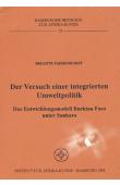  FAHRENHORST Brigitte - Der Versuch einer integrierten Umweltpolitik. Das Entwicklungsmodelle Burkina Faso unter Sankara