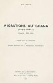  ROUCH Jean - Migrations au Ghana (Gold Coast). Enquête 1953-1955