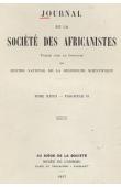  Journal de la Société des Africanistes - Tome 27 - fasc. 2 - 1957 - Iconographie de la légende éthiopienne de la reine d'Azieb ou de Saba / Notes sur les Rois de Dasa (Nago de Dasa-Zoumé) / La notion de vie: base de la structure sociale Venda, etc..