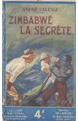  FALCOZ André - Zimbabwe la secrète
