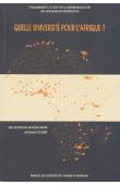  AKAM Noble, DUCASSE Roland (sous la direction de) - Quelle université pour l'Afrique ? Dynamiques locales de la mondialisation - Les Afriques en perspective