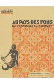  QUENUM Maximilien - Au pays des Fons, us et coutumes du Dahomey. 3eme édition