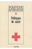  Politique africaine - 028 - Politiques de santé