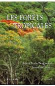  BERGONZINI Jean-Claude, LANLY Jean-Paul - Les forêts tropicales