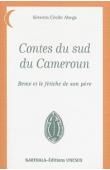  ABEGA Séverin Cécile - Contes du Sud du Cameroun. Beme et le fétiche de son père