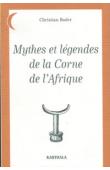  BADER Christian - Mythes et légendes de la Corne de l'Afrique