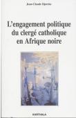  DJEREKE Jean-Claude - L'engagement politique du clergé catholique en Afrique noire